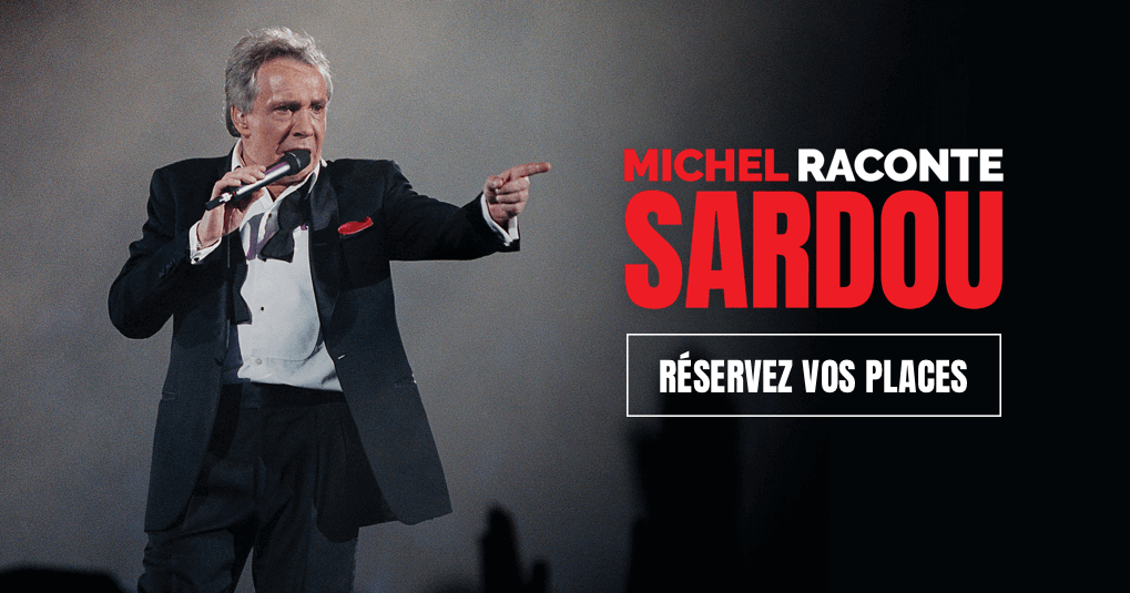 🎤 Événement exceptionnel : Michel Sardou au cinéma !