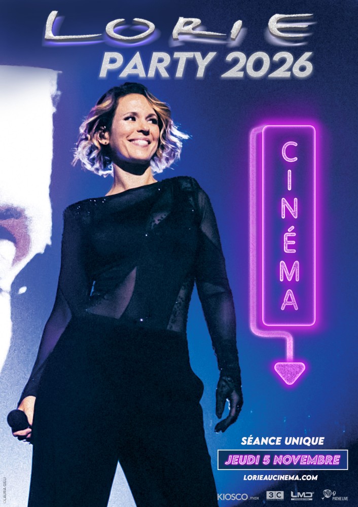 Lorie Party 2026 au cinema