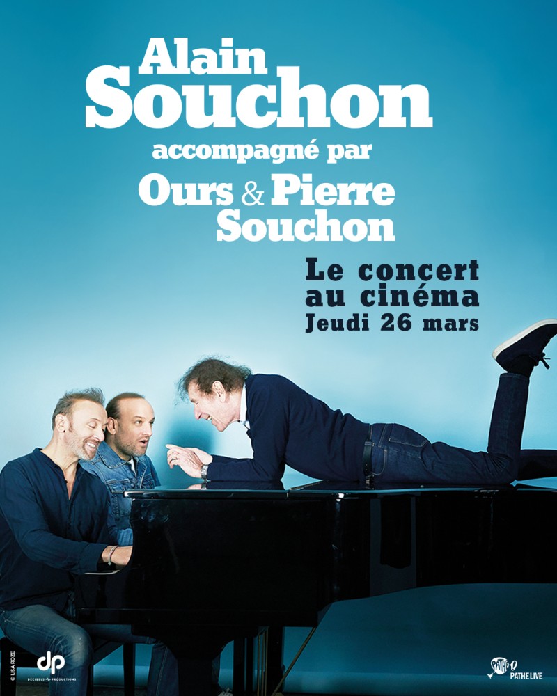🎤 Événement exceptionnel :ALAIN SOUCHON, le concert au cinéma